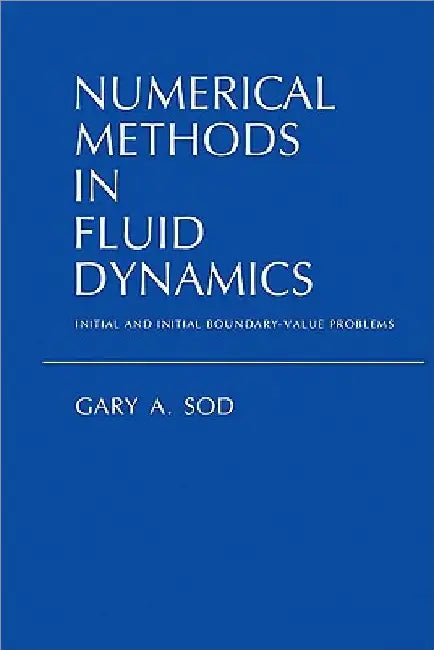 Numerical Methods in Fluid Dynamics (English, Gary a. Sod) - Image 1 - BookBajar