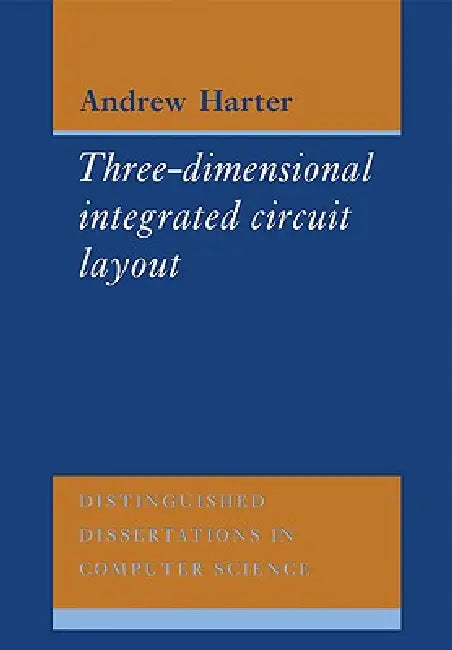 Three-Dimensional Integrated Circuit Layout (English, A. C. Harter | Andrew Harter) - Image 1 - BookBajar