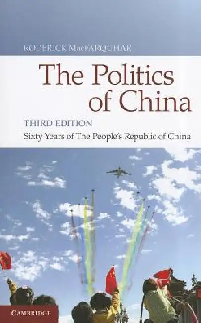Buy The Politics of China (English, Roderick Macfarquhar) Online at Best Price - BookBajar