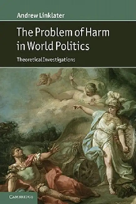 Buy The Problem of Harm in World Politics (English, Andrew Linklater) Online at Best Price - BookBajar