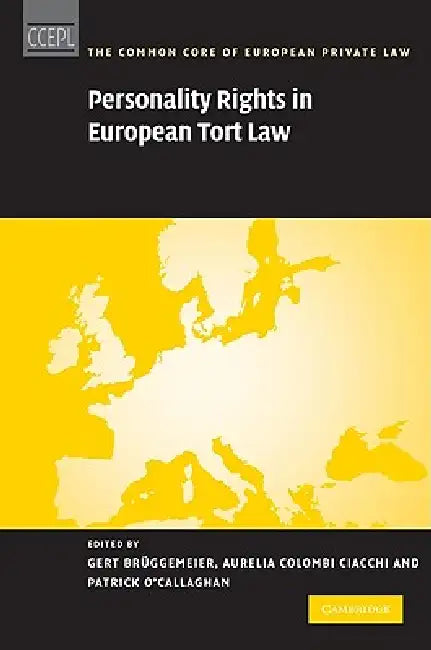 Buy Personality Rights in European Tort Law (English, Gert Brüggemeier | Aurelia Colombi Ciacchi | Patrick O'Callaghan) Online at Best Price - BookBajar