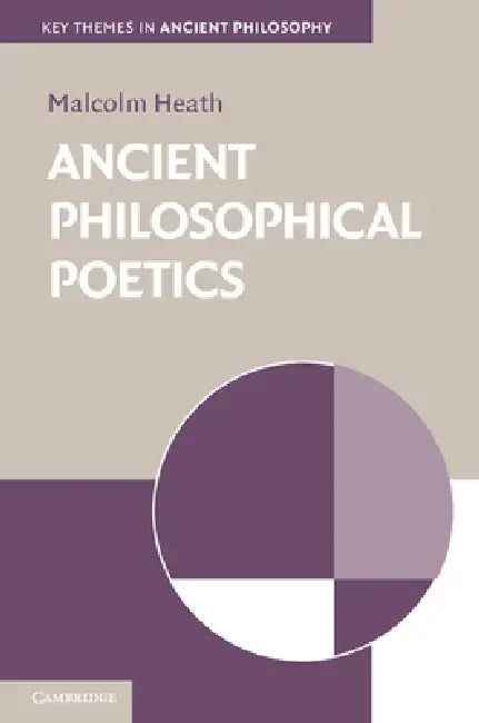 Buy Ancient Philosophical Poetics (English, Malcolm Heath) Online at Best Price - BookBajar