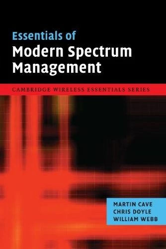 Buy Essentials of Modern Spectrum Management (English, Martin Cave | Chris Doyle | William Webb) Online at Best Price - BookBajar