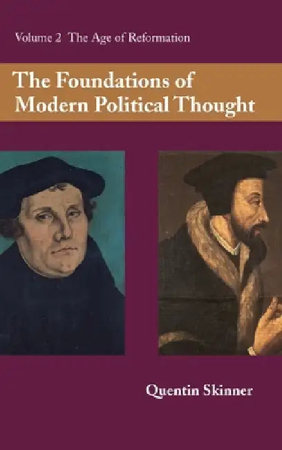 Buy The Foundations of Modern Political Thought (English, Quentin Skinner) Online at Best Price - BookBajar