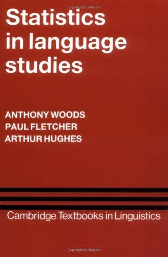 Buy Statistics in Language Studies (English, Anthony Woods | Paul Fletcher | Arthur Hughes) Online at Best Price - BookBajar