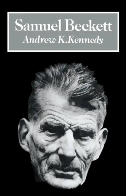 Samuel Beckett (English, Arthur K. Kennedy | Andrew K. Kennedy) - Image 1 - BookBajar
