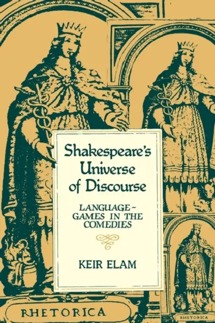 Shakespeare's Universe of Discourse (English, Keir Elam) - Image 1 - BookBajar