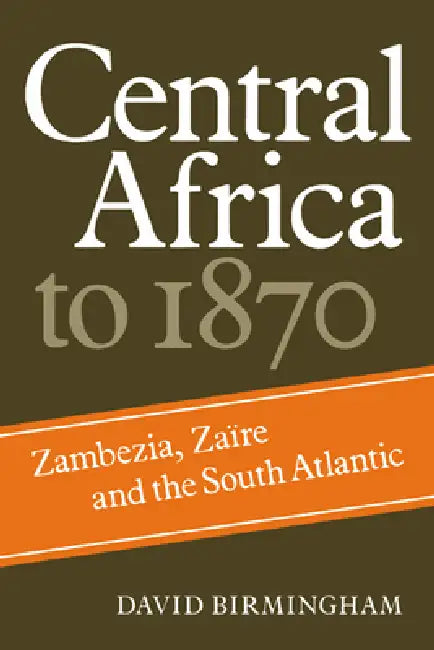 Central Africa to 1870 (English, David Birmingham) - Image 1 - BookBajar