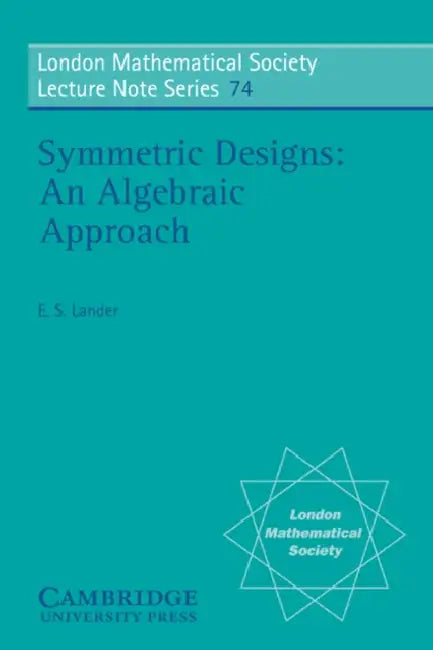 Buy Symmetric Designs (English, Eric S. Lander | N. J. Hitchin) Online at Best Price - BookBajar