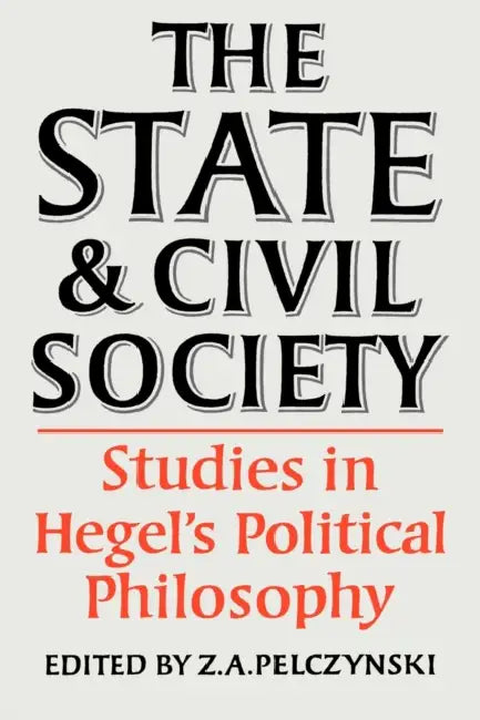 Buy The State and Civil Society (English, Pelczynski | Z. a. Pelczynski | Z. a. Pelczynski) Online at Best Price - BookBajar