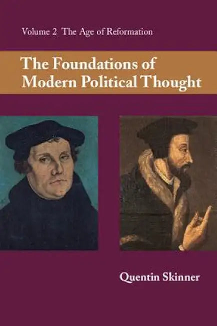 Buy The Foundations of Modern Political Thought (English, Quentin Skinner) Online at Best Price - BookBajar