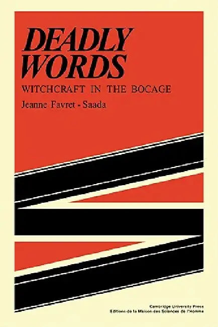 Deadly Words (English, Jeanne Favret-Saada | J. Favret-Saada | Favret-Saada Jeanne) - Image 1 - BookBajar