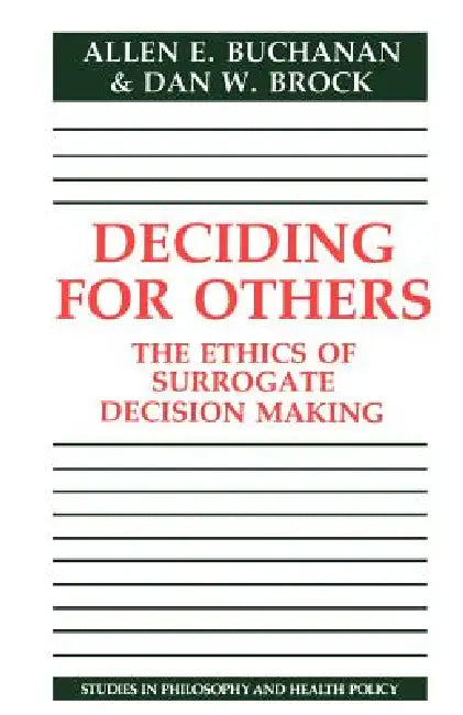 Buy Deciding for Others (English, Allen Buchanan | Buchanan Allen E. | Brock Dan W.) Online at Best Price - BookBajar