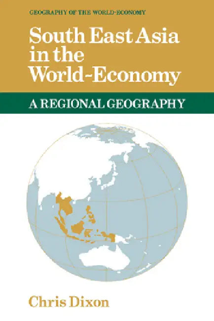 Buy South East Asia in the World-Economy (English, Charles F. Doran | C. J. Dixon | Chris Dixon) Online at Best Price - BookBajar