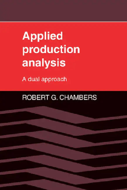 Applied Production Analysis (English, Robert G. Chambers | Chambers Robert G.) - Image 1 - BookBajar