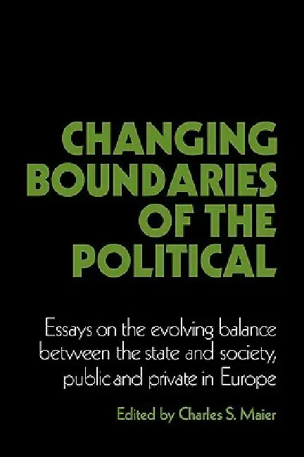 Changing Boundaries of the Political (English, Charles S. Maier | Charles S. Maier | Suzanne Berger) - Image 1 - BookBajar