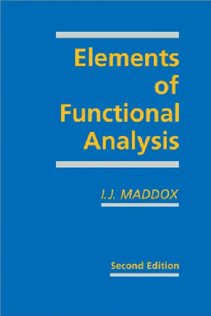 Buy Elements of Functional Analysis (English, I. J. Maddox) Online at Best Price - BookBajar
