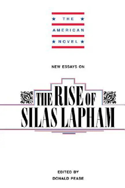 Buy New Essays on the Rise of Silas Lapham (English, Donald E. Pease) Online at Best Price - BookBajar