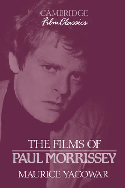 Buy The Films of Paul Morrissey (English, Maurice Yacowar | Raymond Carney) Online at Best Price - BookBajar