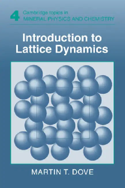 Buy Introduction to Lattice Dynamics (English, Martin T. Dove | Andrew Putnis | Robert C. Liebermann) Online at Best Price - BookBajar