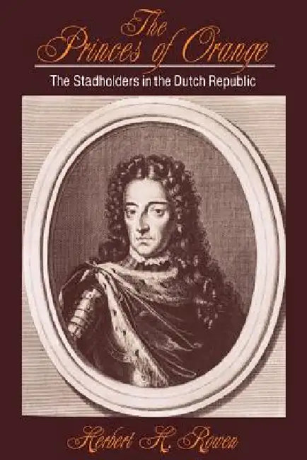 The Princes of Orange (English, Herbert Harvey Rowen) - Image 1 - BookBajar