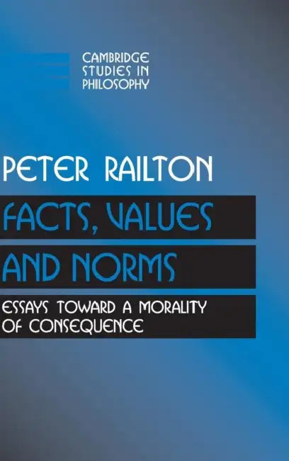 Buy Facts, Values, and Norms (English, Peter Railton) Online at Best Price - BookBajar