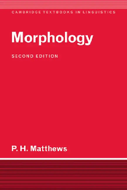 Buy Morphology (English, P. H. Matthews | Peter H. Matthews | S. R. Anderson) Online at Best Price - BookBajar