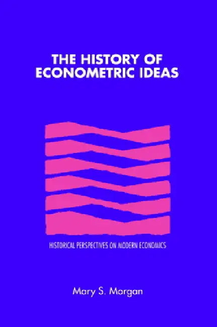 Buy The History of Econometric Ideas (English, Mary Morgan | Morgan Mary S. | Craufurd Goodwin) Online at Best Price - BookBajar