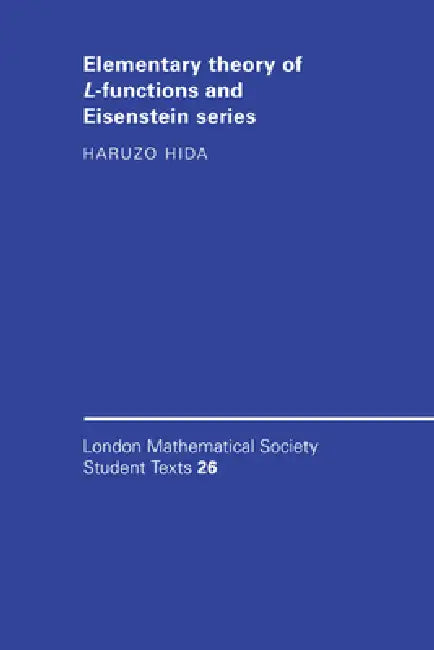 Elementary Theory of L-Functions and Eisenstein Series (English, Haruzo Hida) - Image 1 - BookBajar