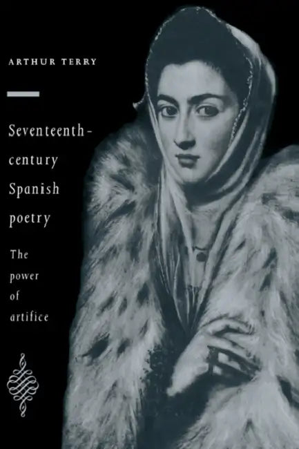 Seventeenth-Century Spanish Poetry (English, Arthur Terry) - Image 1 - BookBajar
