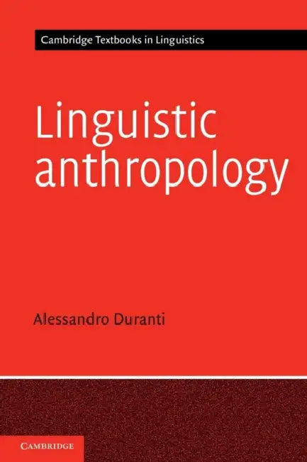 Buy Linguistic Anthropology (English, Alessandro Duranti) Online at Best Price - BookBajar