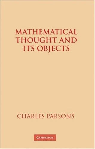 Buy Mathematical Thought and Its Objects (English, Charles Parsons) Online at Best Price - BookBajar
