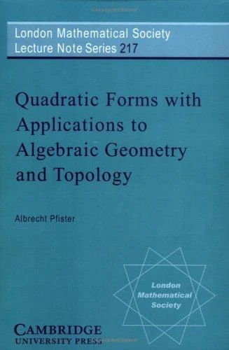 Buy Quadratic Forms with Applications to Algebraic Geometry and Topology (English, Albrecht Pfister | J. W. S. Cassels | N. J. Hitchin) Online at Best Price - BookBajar
