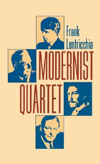 Buy Modernist Quartet (English, Frank Lentricchia) Online at Best Price - BookBajar