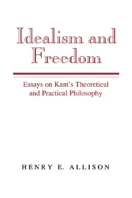 Buy Idealism and Freedom (English, Henry E. Allison) Online at Best Price - BookBajar