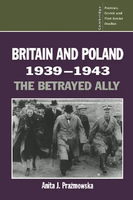 Britain and Poland 1939 1943 (English, Anita Prazmowska) - Image 1 - BookBajar
