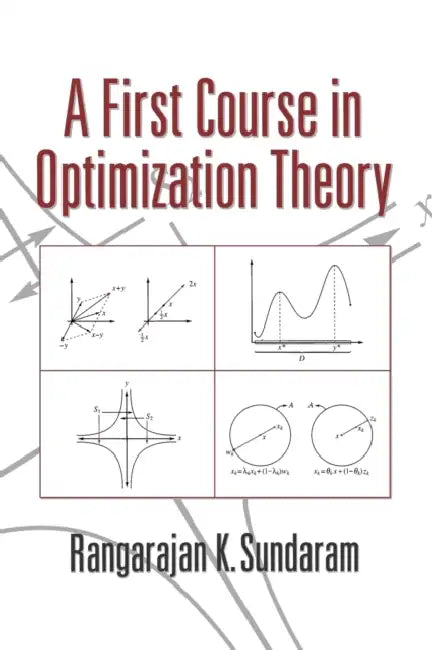 Buy A First Course in Optimization Theory (English, Rangarajan K. Sundaram) Online at Best Price - BookBajar
