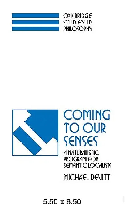 Coming to Our Senses (English, Michael Devitt | Devitt Michael | Ernest Sosa) - Image 1 - BookBajar