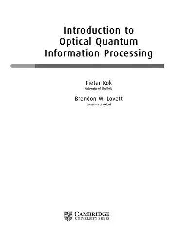 Buy Introduction to Optical Quantum Information Processing (English, Pieter Kok | Brendon W. Lovett) Online at Best Price - BookBajar