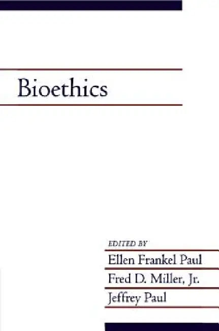 Buy Bioethics (English, Ellen Frankel Paul | Jnr Fred D. Miller | Jeffrey Paul) Online at Best Price - BookBajar