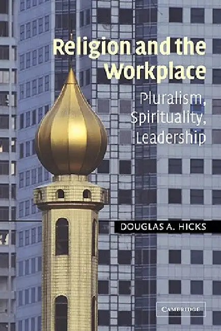 Religion and the Workplace (English, Douglas A. Hicks | Hicks Douglas a.) - Image 1 - BookBajar