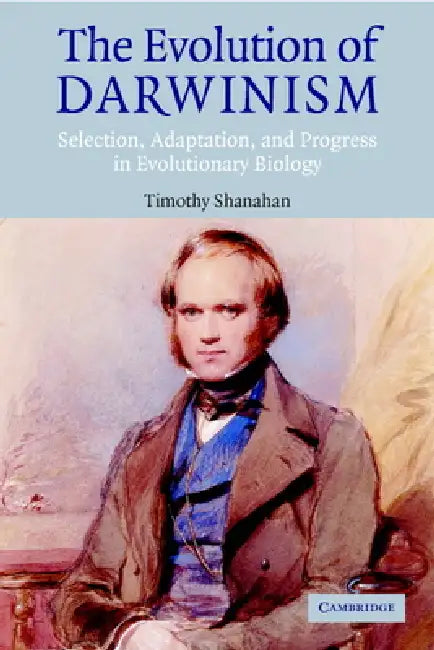 Buy The Evolution of Darwinism (English, Timothy Shanahan) Online at Best Price - BookBajar