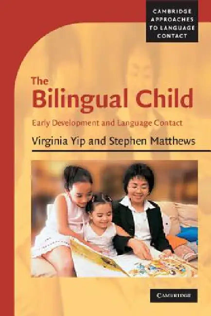 The Bilingual Child (English, Virginia Yip | Stephen Matthews) - Image 1 - BookBajar