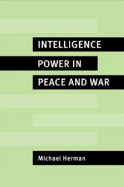 Intelligence Power in Peace and War (English, Michael Herman) - Image 1 - BookBajar