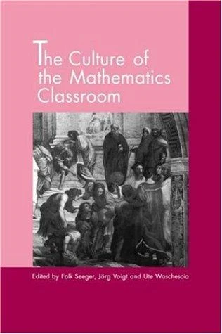 The Culture of the Mathematics Classroom (English, Falk Seeger | Ute Waschescio | Jorg Voigt) - Image 1 - BookBajar
