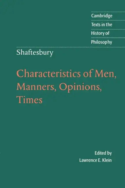 Buy Characteristics of Men, Manners, Opinions, Times (English, III Cooper Anthony Ashley | Anthony Ashley Cooper Shaftesbury | Lawrence E. Klein) Online at Best Price - BookBajar