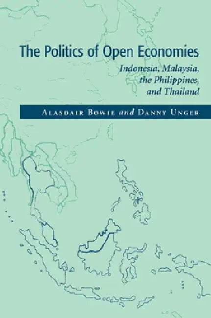 Buy The Politics of Open Economies (English, Alasdair Bowie | Daniel Unger | Danny Unger) Online at Best Price - BookBajar