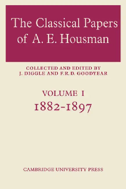 The Classical Papers of A. E. Housman (English, F. R. D. Goodyear | J. Diggle | F. R. D. Goodyear) - Image 1 - BookBajar