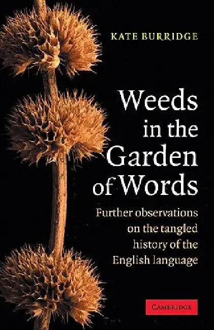 Weeds in the Garden of Words (English, Kate Burridge) - Image 1 - BookBajar