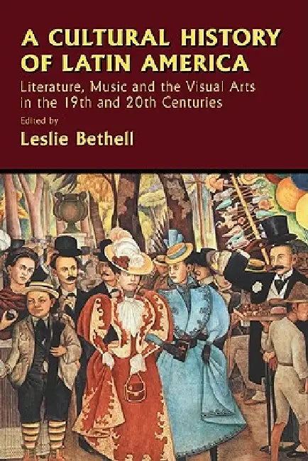 Buy A Cultural History of Latin America (English, Leslie Bethell | Gordon Brotherston | Jaime Concha) Online at Best Price - BookBajar